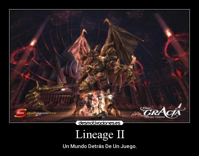 Lineage II - Un Mundo Detrás De Un Juego.