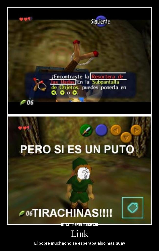 Link - El pobre muchacho se esperaba algo mas guay