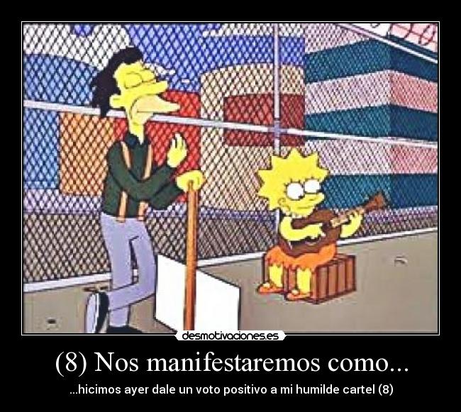 (8) Nos manifestaremos como... -
