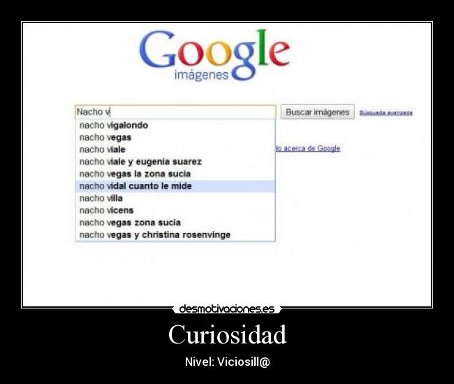 Curiosidad - Nivel: Viciosill@