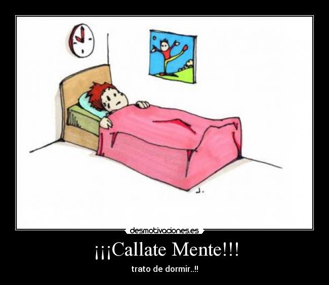 ¡¡¡Callate Mente!!! - 