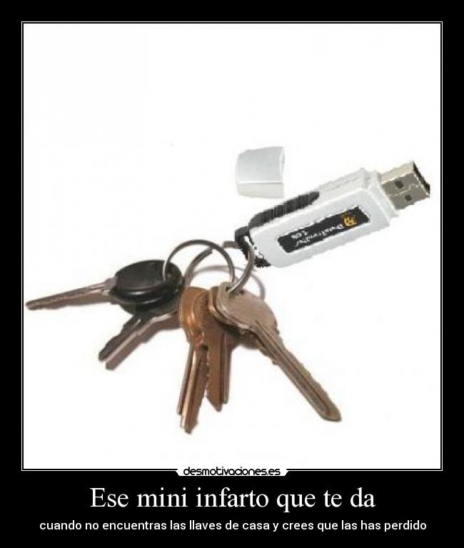 Ese mini infarto que te da - cuando no encuentras las llaves de casa y crees que las has perdido