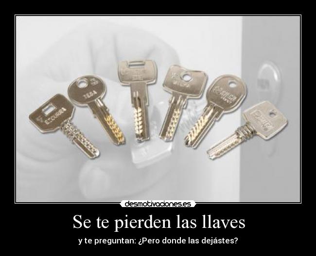 Se te pierden las llaves - 