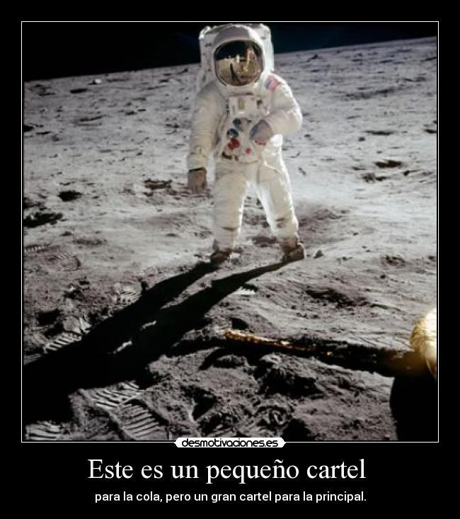 Este es un pequeño cartel - para la cola, pero un gran cartel para la principal.