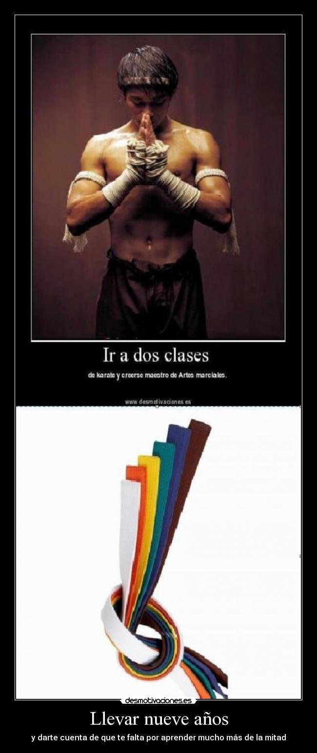 Llevar nueve años - y darte cuenta de que te falta por aprender mucho más de la mitad