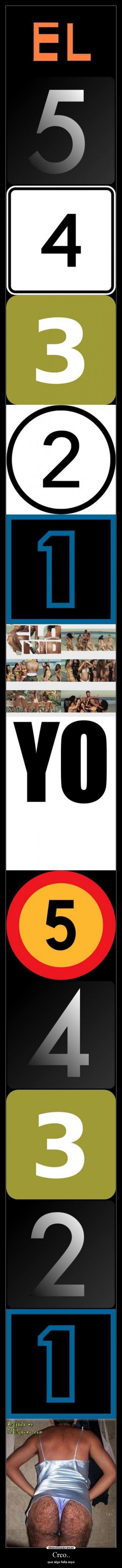 Creo.. - que algo falla aquí.