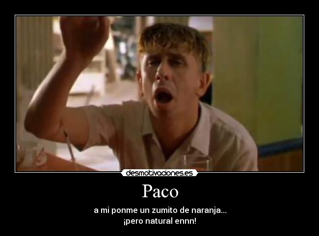 Paco -