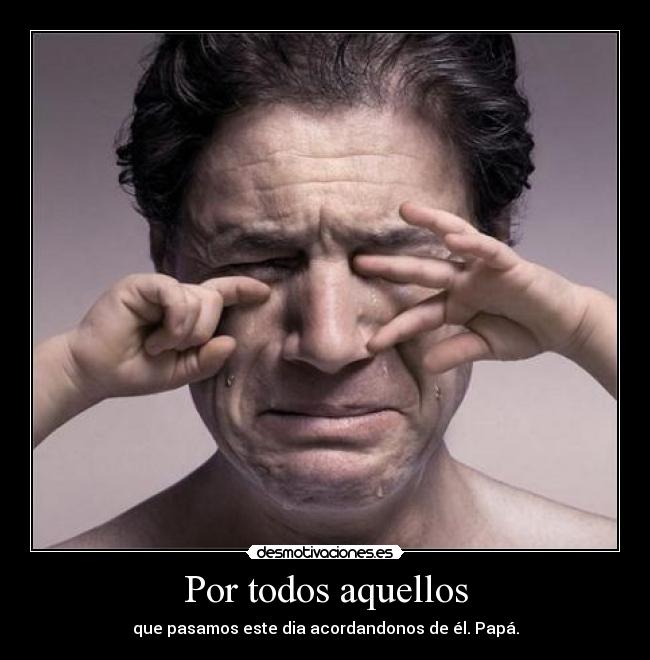 Por todos aquellos - 