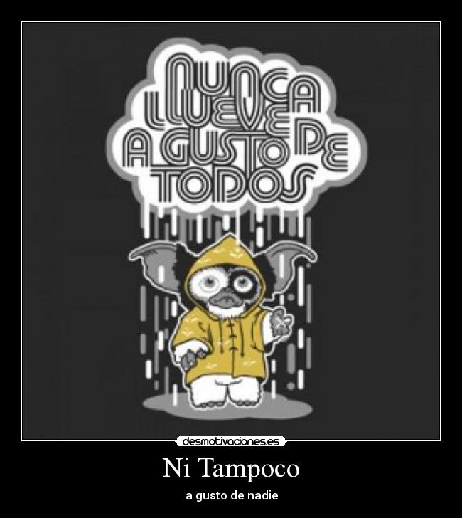 Ni Tampoco - 