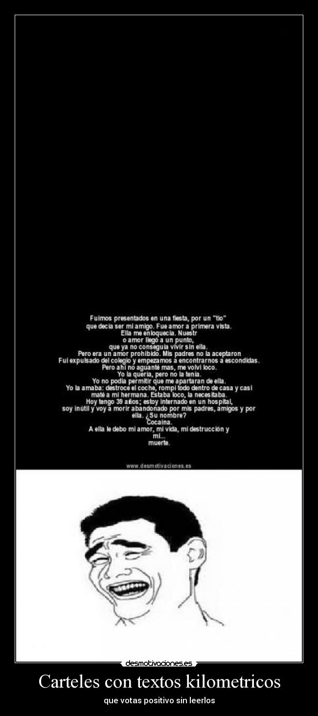 Carteles con textos kilometricos - que votas positivo sin leerlos