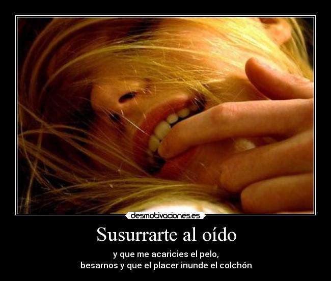 Susurrarte al oído - 