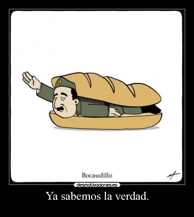 Ya sabemos la verdad. -