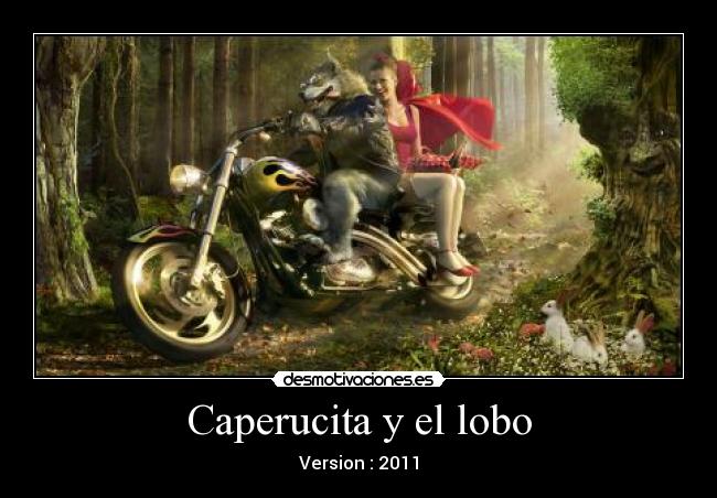Caperucita y el lobo - Version : 2011