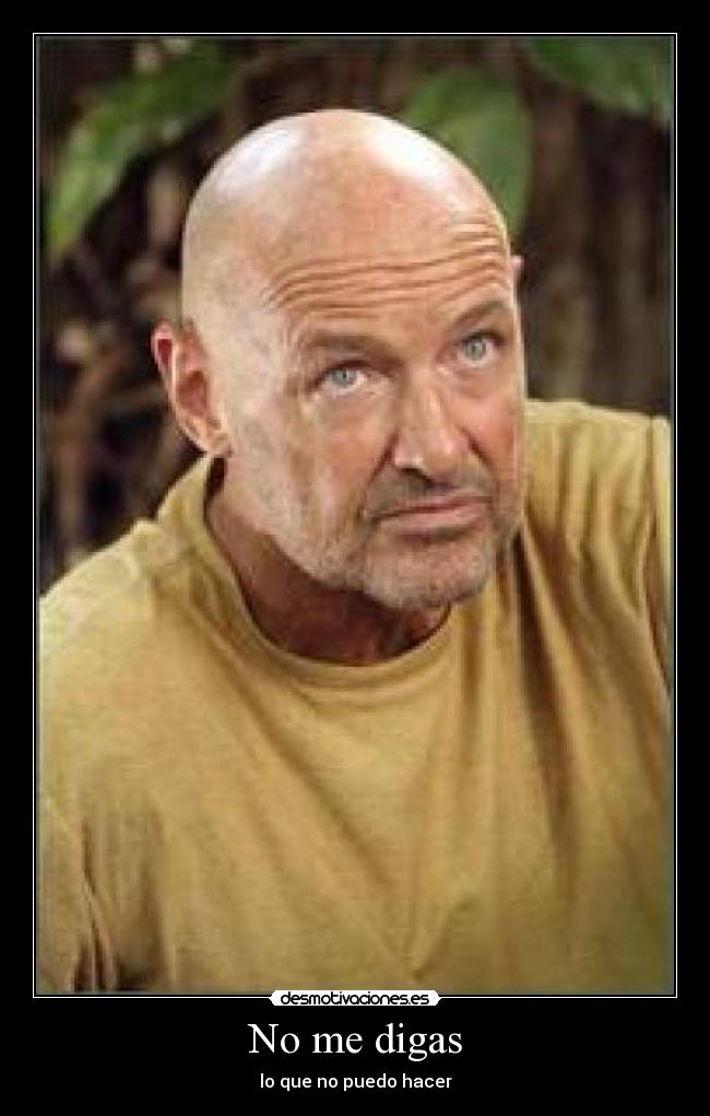 No me digas -