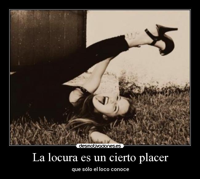 carteles locura cillitbang desmotivaciones