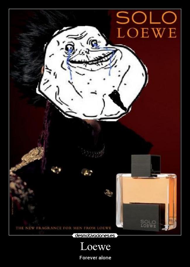 Loewe - Forever alone