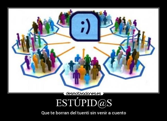 ESTÚPID@S -