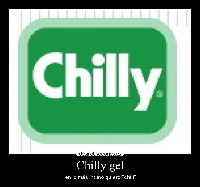 Chilly gel - en lo más íntimo quiero chili