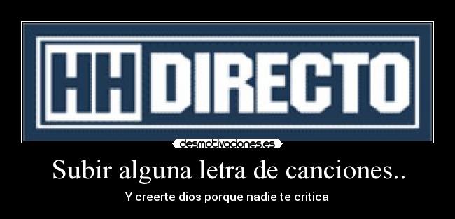 Subir alguna letra de canciones.. - 