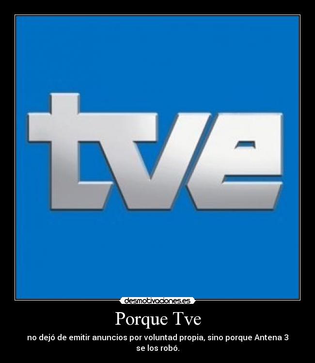 Porque Tve -