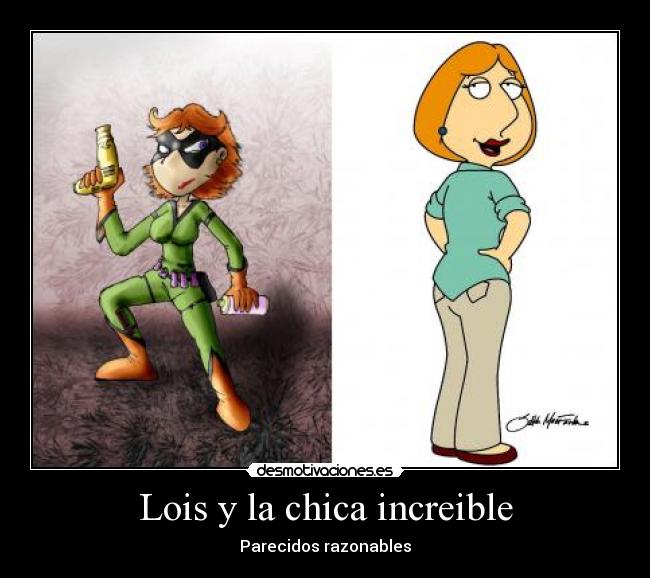 Lois y la chica increible - Parecidos razonables