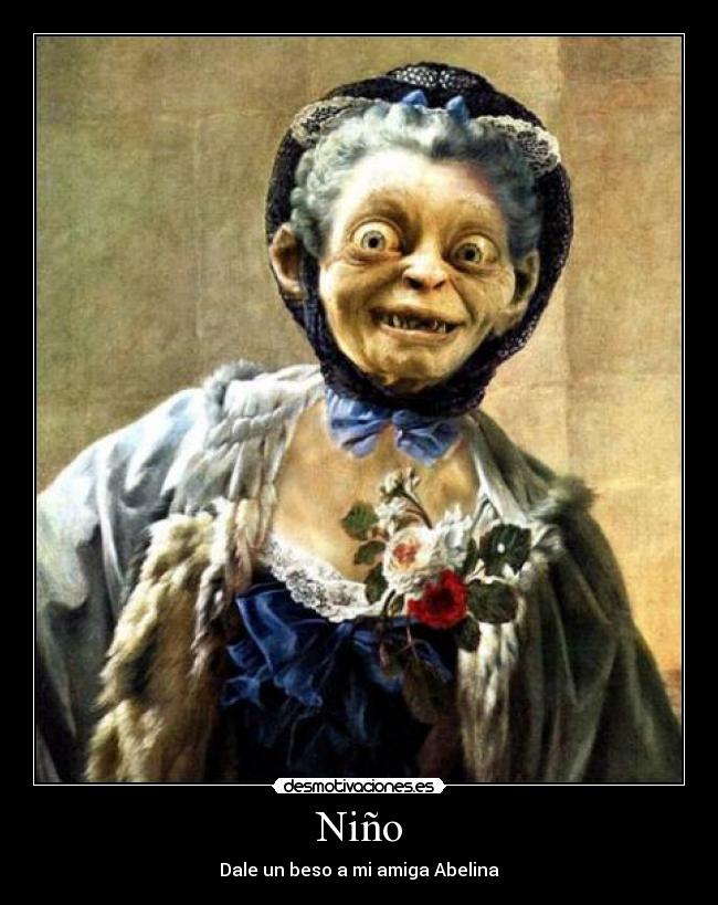 Niño - Dale un beso a mi amiga Abelina