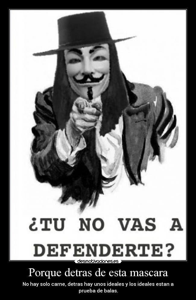 Porque detras de esta mascara - 