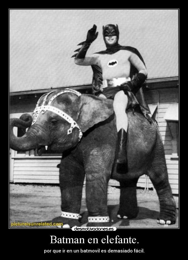 Batman en elefante. - 