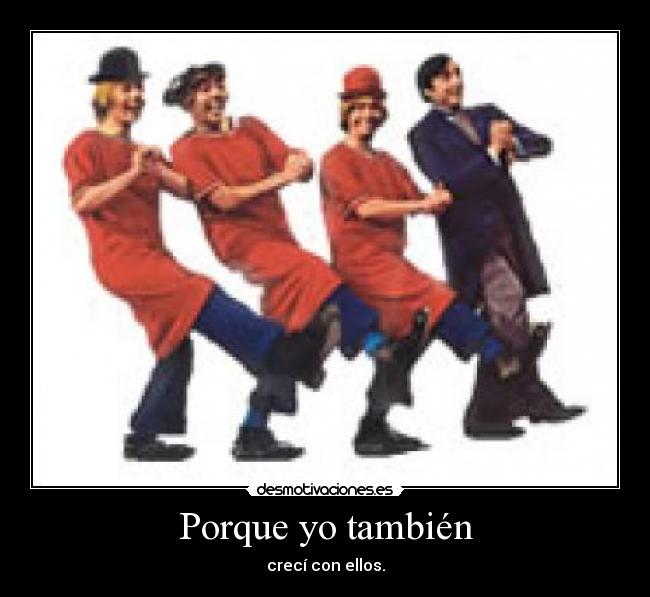 Porque yo también - 
