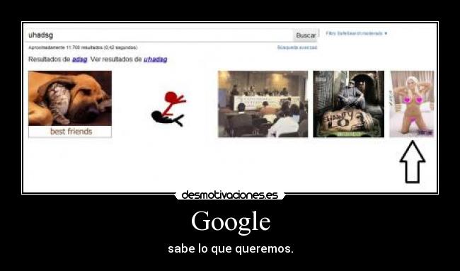 Google - sabe lo que queremos.
