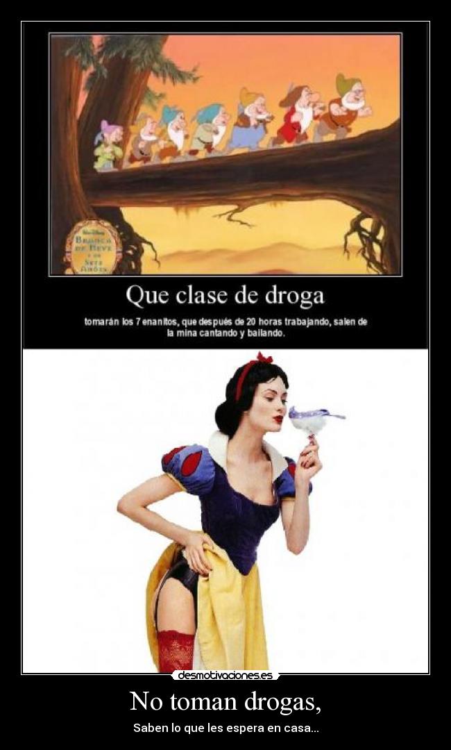 carteles blancanieves enanitos drogas desmotivaciones