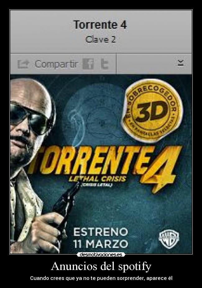 Anuncios del spotify - Cuando crees que ya no te pueden sorprender, aparece él