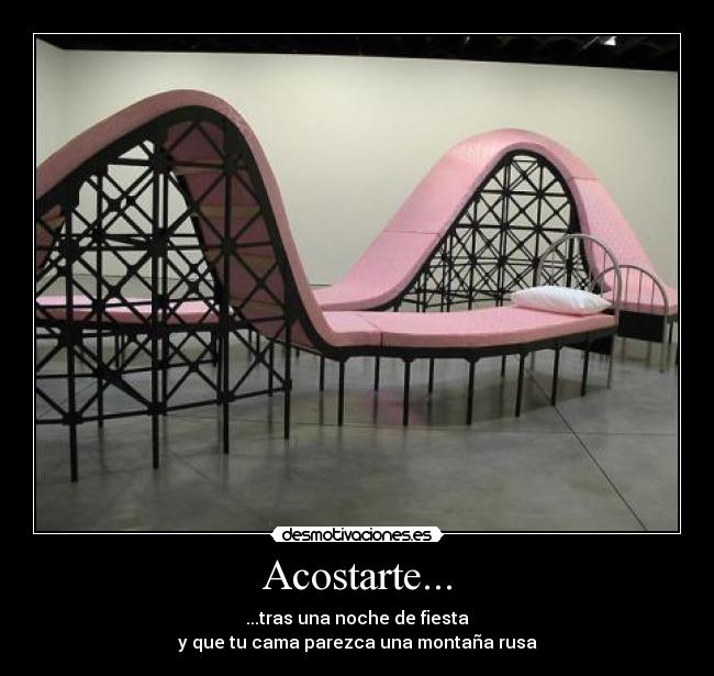 Acostarte... -