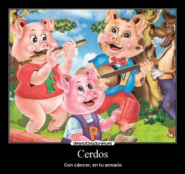 Cerdos -