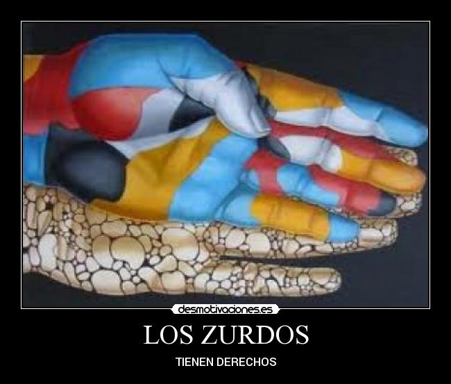 LOS ZURDOS - TIENEN DERECHOS
