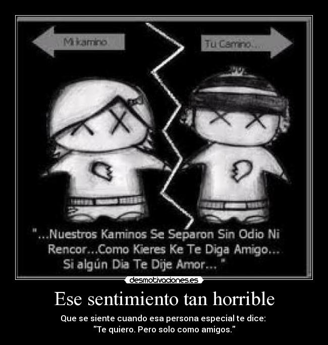 Ese sentimiento tan horrible -