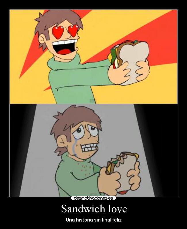 Sandwich love -