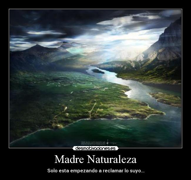 Madre Naturaleza - 