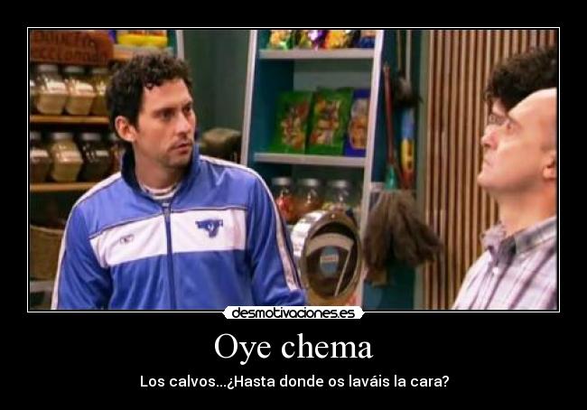 Oye chema -