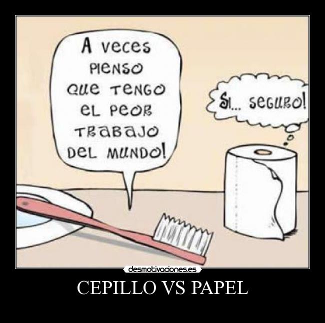 CEPILLO VS PAPEL -