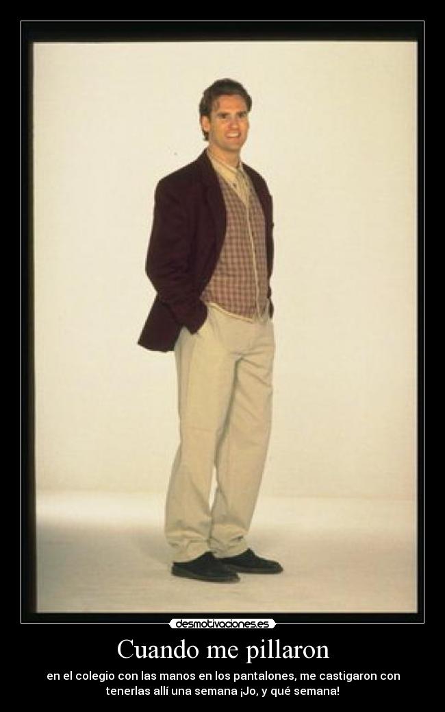 Cuando me pillaron - 