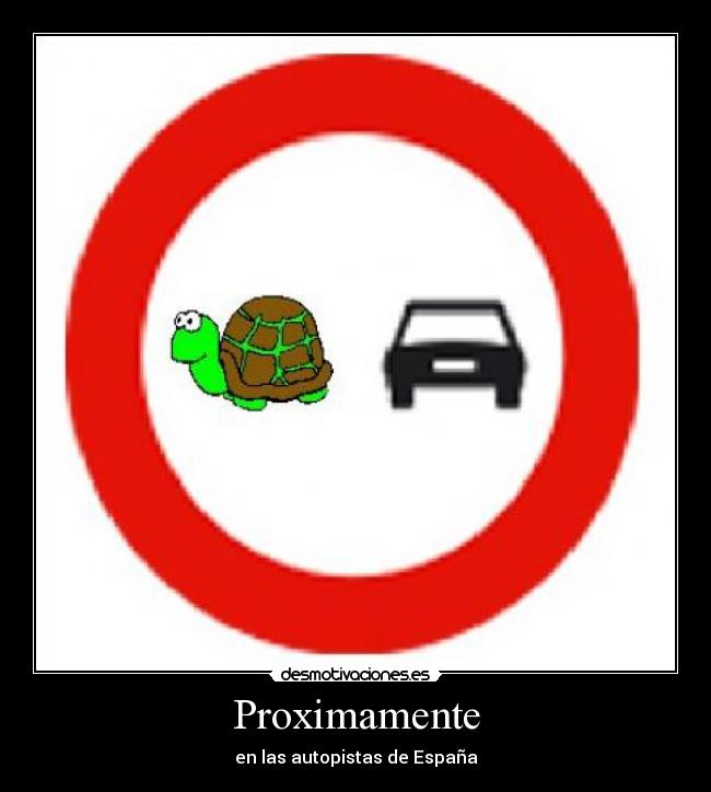 carteles espana autopistas proximamente desmotivaciones