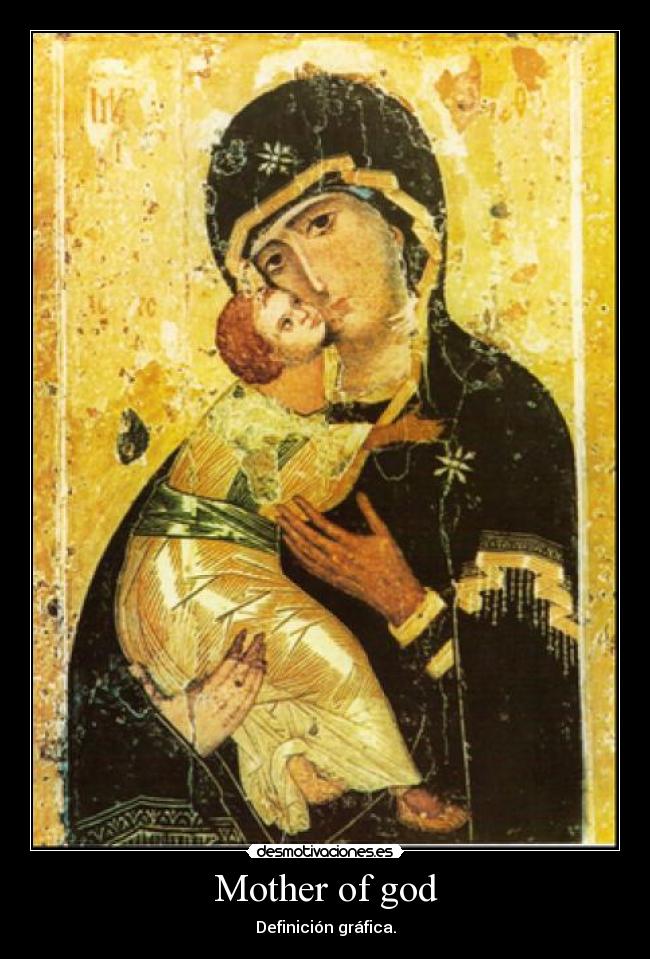 Mother of god - Definición gráfica.