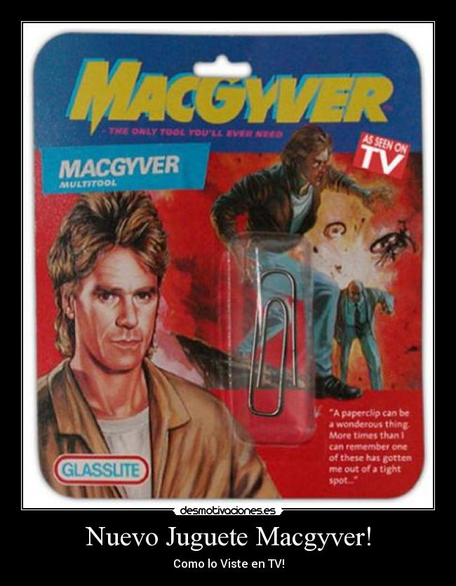 Nuevo Juguete Macgyver! - 