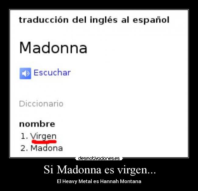 Si Madonna es virgen... - 