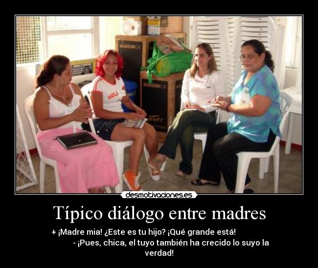 Típico diálogo entre madres -