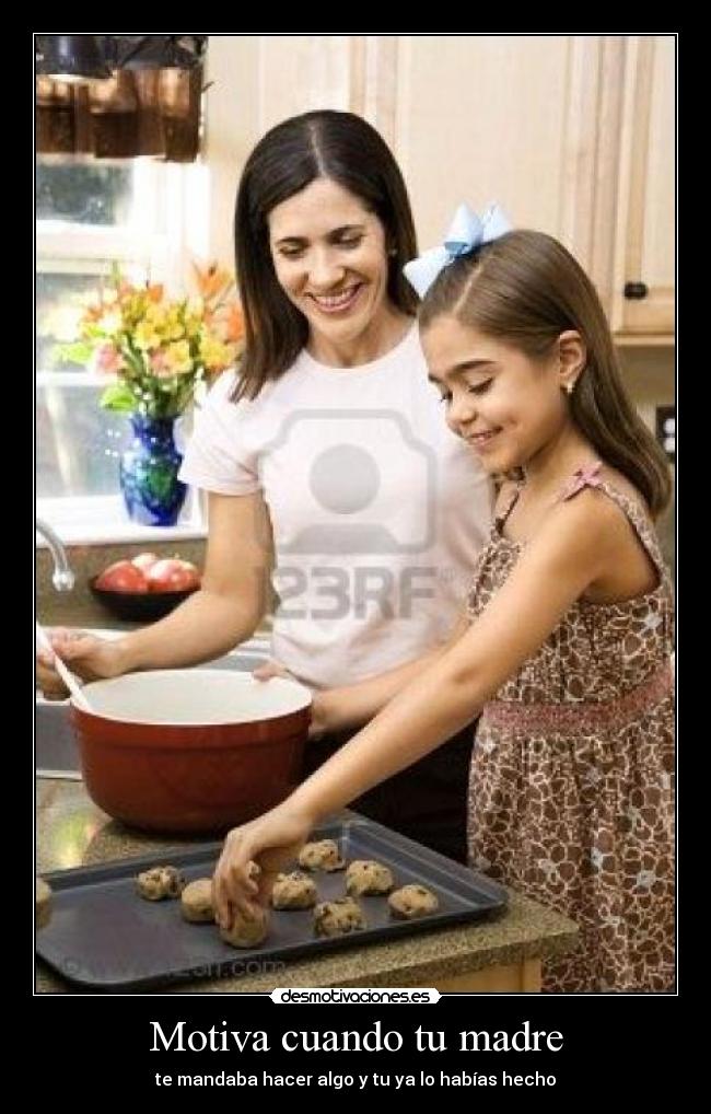 Motiva cuando tu madre -