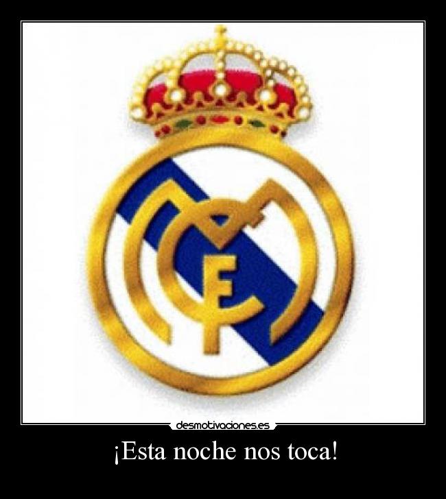 ¡Esta noche nos toca! -