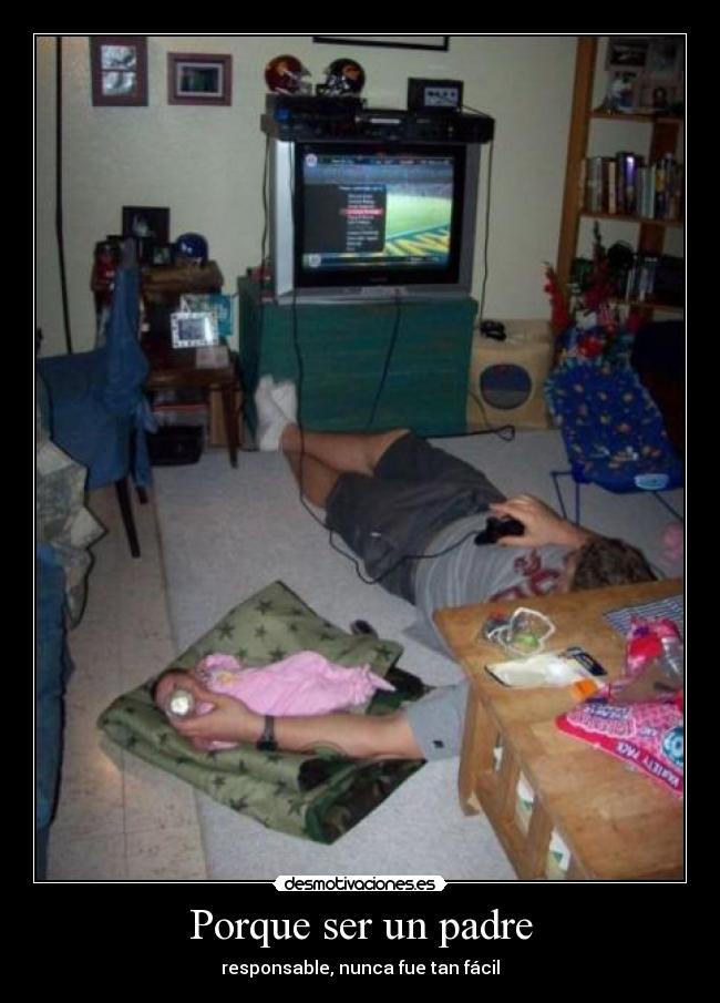 Porque ser un padre - responsable, nunca fue tan fácil