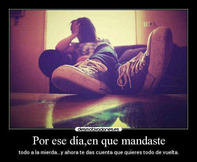 Por ese día,en que mandaste - 